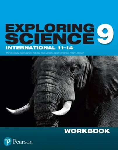 Exploring Science International Year 9 Workbook. - Penny Johnson