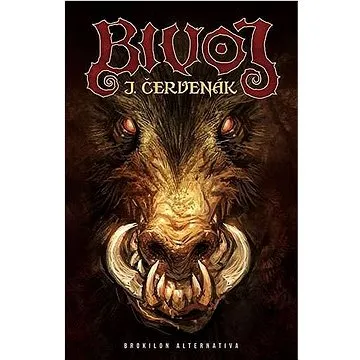 Bivoj (978-80-7456-534-2)