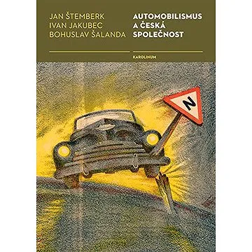 Automobilismus a česká společnost (9788024647623)