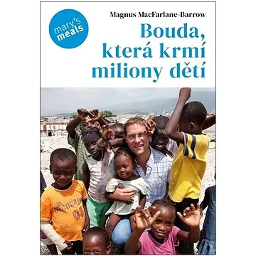 Bouda, která krmí miliony dětí (978-80-7297-273-9)