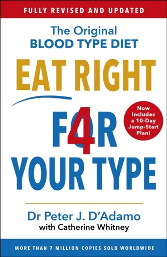 Eat Right 4 Your Type - Dr Peter D'Adamo