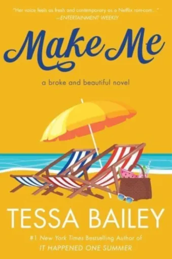 Make Me - Tessa Bailey