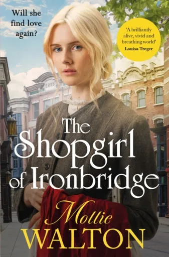 The Shopgirl of Ironbridge - Mollie Walton