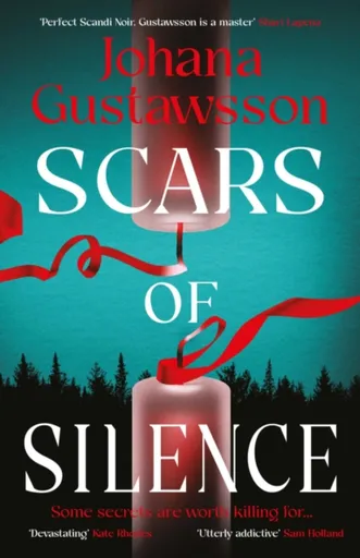 Scars of Silence - Gustawsson Johana