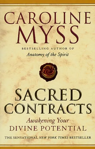 Sacred Contracts - Caroline Myssová