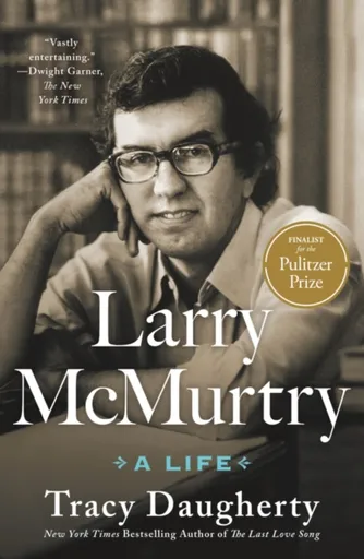 Larry McMurtry - Tracy Daugherty