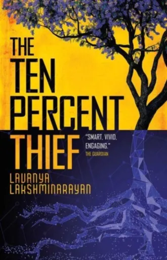 The Ten Percent Thief - Lavanya Lakshminarayan