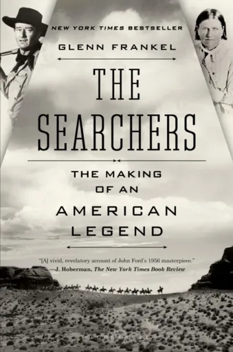 The Searchers - Glenn Frankel