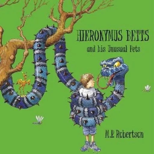 Hieronymus Betts and His Unusual Pets - Mark Robertson
