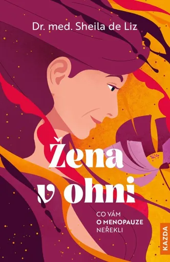 Žena v ohni - Sheila de Liz