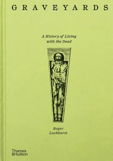 Graveyards - Roger Luckhurst