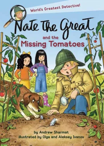 Nate the Great and the Missing Tomatoes - Andrew Sharmat, Olga Ivanov