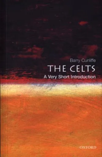 The Celts - Barry Cunliffe