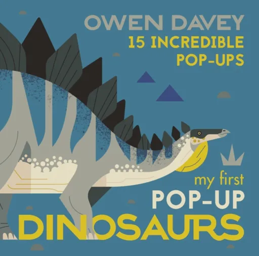 My First Pop-Up Dinosaurs - Owen Davey