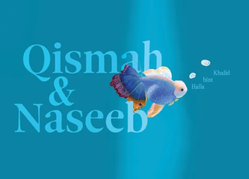 Qismah & Naseeb - Halla Bint Khalid