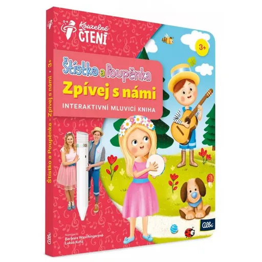Albi Kouzelné čtení Kniha Štístko a Poupěnka - Zpívej s námi