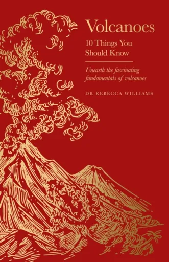 Volcanoes - Dr Rebecca Williams