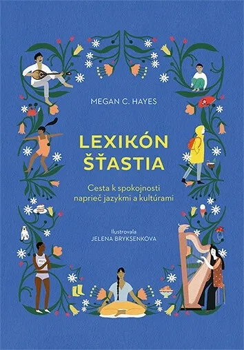 Lexikón šťastia - Megan C. Hayes