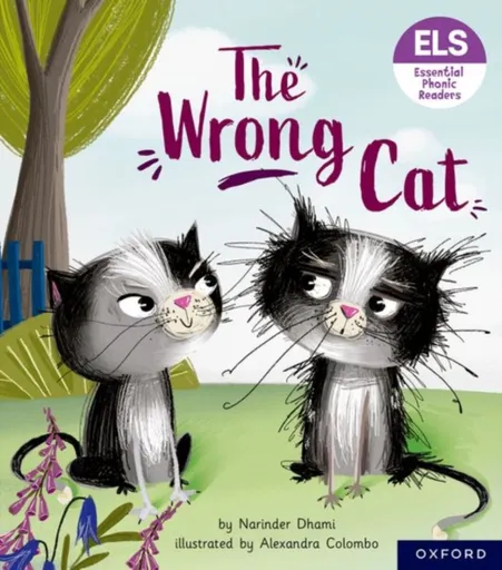 Essential Letters and Sounds: Essential Phonic Readers: Oxford Reading Level 6: The Wrong Cat - Dhami Narinder