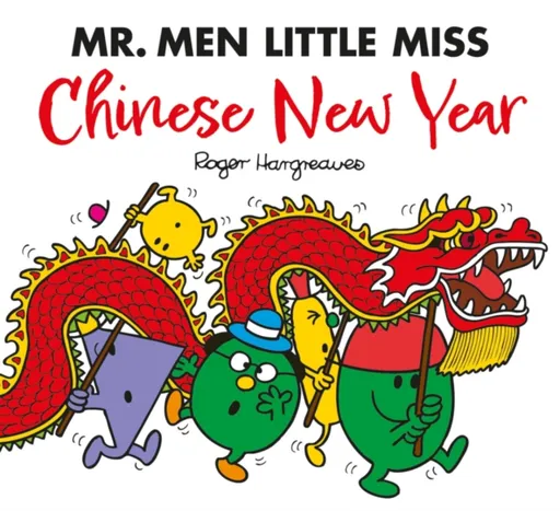 Mr. Men Little Miss: Chinese New Year - Adam Hargreaves