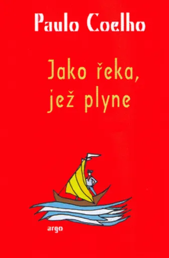 Jako řeka, jež plyne - Paulo Coelho