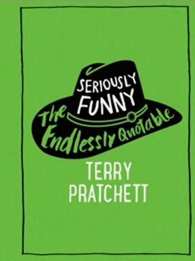 Seriously Funny - Terry Pratchett