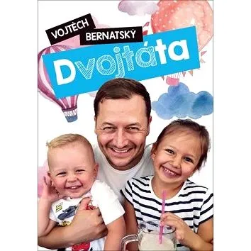 Dvojtáta: Vojtěch Bernatský (978-80-265-0879-3)