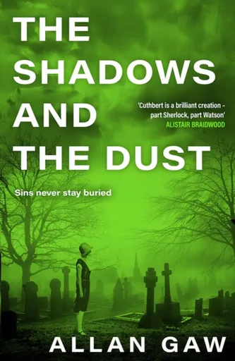 The Shadows and the Dust - Allan Gaw
