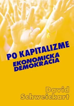 Po kapitalizme - David Schweickart