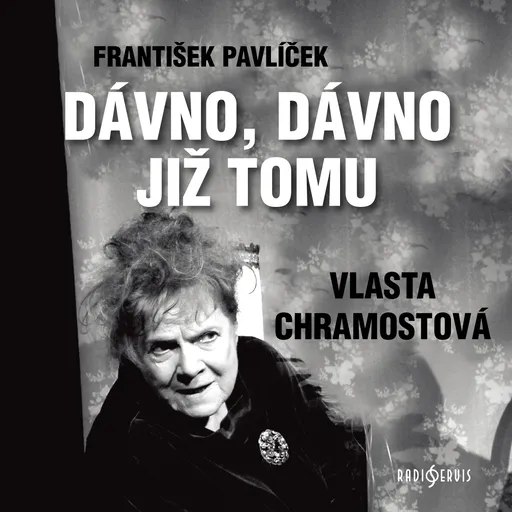 Dávno, dávno již tomu - František Pavlíček - audiokniha