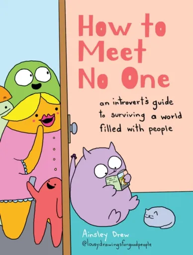 How to Meet No One - Ainsley Drew