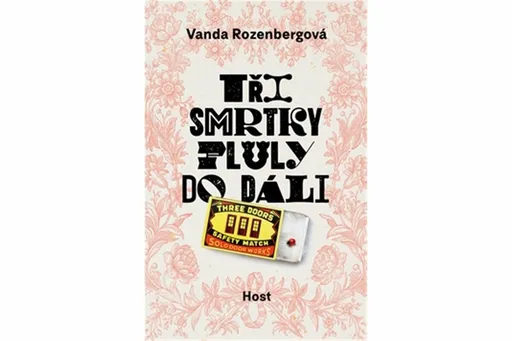 Tři smrtky pluly do dáli - Vanda Rozenbergová