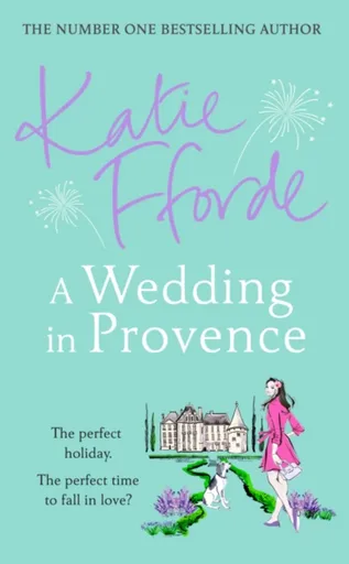 A Wedding in Provence - Katie Ffordeová