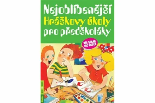 Nejoblíbenější Hráškovy úkoly pro předškoláky - Taťána Vargová