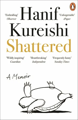 Shattered - Hanif Kureishi