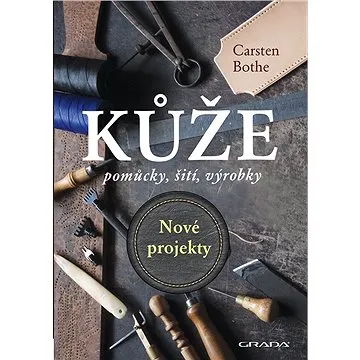 Kůže - nové projekty (978-80-271-3179-2)