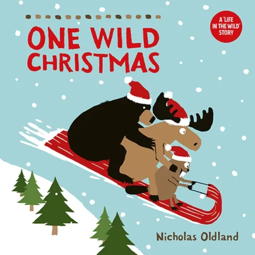 One Wild Christmas (New Edition) - Nicholas Oldland