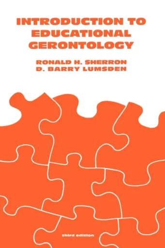 Introduction to Educational Gerontology - D. Barry Lumsden, Ronald H. Sherron