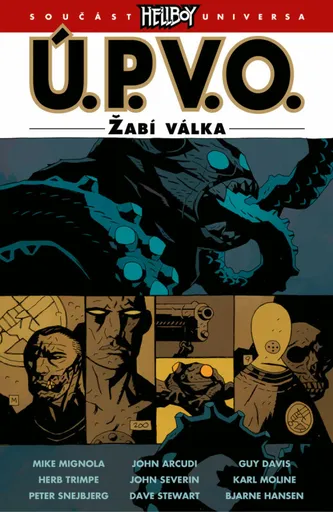 Ú.P.V.O. Žabí válka - Mike Mignola, John Arcudi