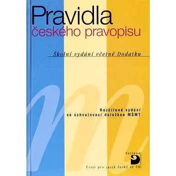 Pravidla českého pravopisu: Školní vydání včetně Dodatku (80-7168-913-0)