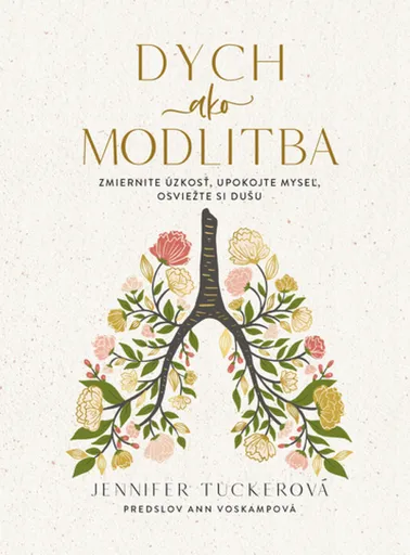 Dych ako modlitba - Jennifer Tuckerová