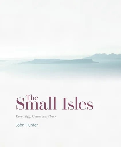 The Small Isles - John Hunter