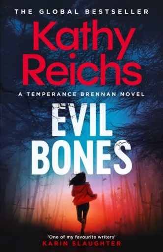 Evil Bones - Kathy Reichs