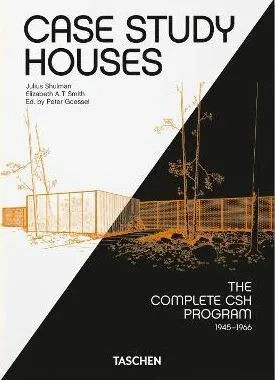 Case Study Houses. The Complete CSH Program 1945-1966. 45th Ed. - Peter Gössel, Elizabeth A.T. Smith, Julius Shulman