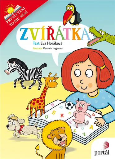 Zvířátka - První čtení, to nic není - Eva Horáková