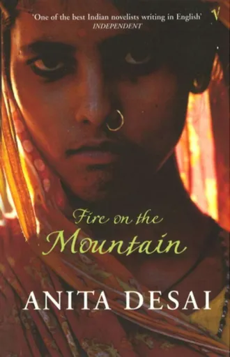 Fire On The Mountain - Desai Anita