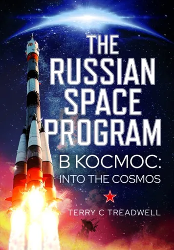 The Russian Space Program - Terry C Treadwell