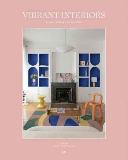 Vibrant Interiors - Daniela Santos Quartino