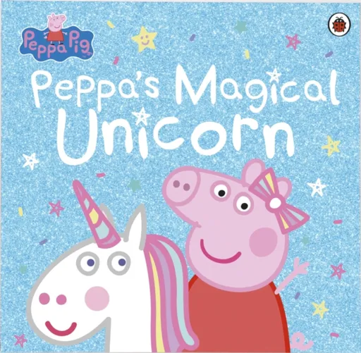 Peppa Pig: Peppa's Magical Unicorn - Peppa Pig
