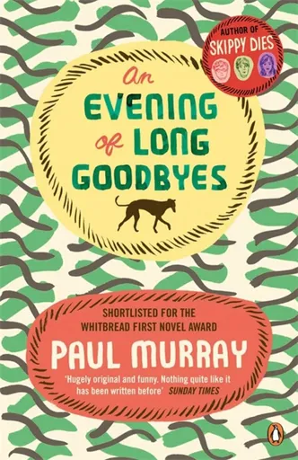 An Evening of Long Goodbyes - Paul Murray